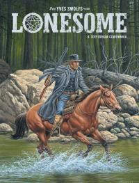 Lonesome. Terytorium czarownika. Tom 4. Autor: Swolfs Yves. Dobreksiazki.pl Okładka książki Lonesome. Terytorium czarownika. Tom 4