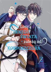 Losy innego świata zależą od Korposzczura. Tom 2. Autor: Wakatsu Yatsuki, Kazuki Irodori, Kikka Oohashi. Dobreksiazki.pl Okładka książki Losy innego świata zależą od Korposzczura. Tom 2
