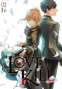 Love of Kill. Tom 2. Autor: Fe. Dobreksiazki.pl Okładka książki Love of Kill. Tom 2