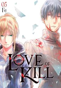 Love of Kill. Tom 5. Autor: Fe. Dobreksiazki.pl Okładka książki Love of Kill. Tom 5