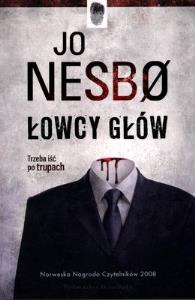 Łowcy głów wyd. specjalne. Autor: Nesbo Jo. Dobreksiazki.pl Okładka książki Łowcy głów wyd. specjalne