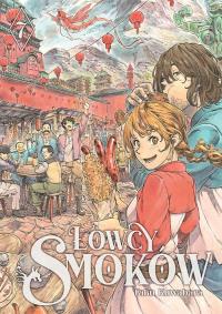 Łowcy smoków. Tom 7. Autor: Taku Kuwabara. Dobreksiazki.pl Okładka książki Łowcy smoków. Tom 7