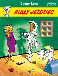 Lucky Luke. Biały jeździec. Tom 43. Autor: René Goscinny, Morris. Dobreksiazki.pl Okładka książki Lucky Luke. Biały jeździec. Tom 43