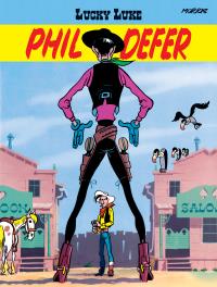 Lucky Luke. Phil Defer. Autor: Morris, Maria Mosiewicz. Dobreksiazki.pl Okładka książki Lucky Luke. Phil Defer