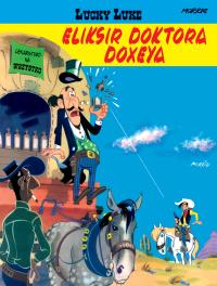 Lucky Luke T.7 Eliksir doktora Doxeya. Autor: Morris, Maria Mosiewicz. Dobreksiazki.pl Okładka książki Lucky Luke T.7 Eliksir doktora Doxeya