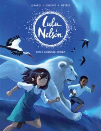 Lulu i Nelson T.1 Kierunek Afryka. Autor: Charlotte Girard, Jean-Marie Omont. Dobreksiazki.pl Okładka książki Lulu i Nelson T.1 Kierunek Afryka