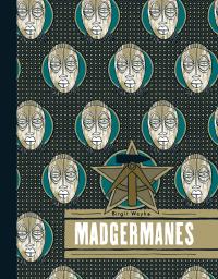 Madgermanes w.1. Autor: Birgit Weyhe. Dobreksiazki.pl Okładka książki Madgermanes w.1