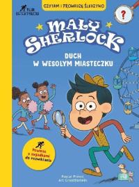 Mały Sherlock. Duch w wesołym miasteczku. Autor: Pascal Prevot. Dobreksiazki.pl Okładka książki Mały Sherlock. Duch w wesołym miasteczku