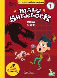 Okładka książki Mały Sherlock. Misja T-REX