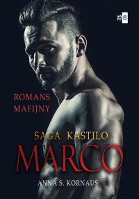 Marco.. Autor: Kornaus Anna S.. Dobreksiazki.pl Okładka książki Marco.