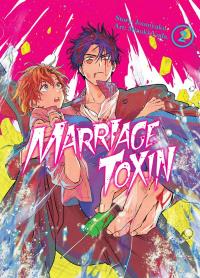 MarriageToxin. Tom 2. Autor: Mizuki Yoda, Joumyakun. Dobreksiazki.pl Okładka książki MarriageToxin. Tom 2
