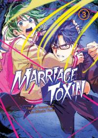 MarriageToxin. Tom 3. Autor: Mizuki Yoda, Joumyakun. Dobreksiazki.pl Okładka książki MarriageToxin. Tom 3