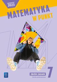Matematyka SP 7 Matematyka w punkt zbiór zadań. Autor: Praca zbiorowa. Dobreksiazki.pl Okładka książki Matematyka SP 7 Matematyka w punkt zbiór zadań