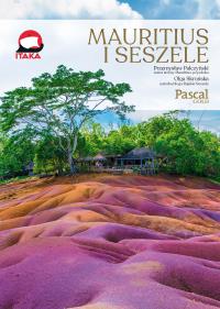 Mauritius i Seszele. Autor: Palczyński Przemysław. Dobreksiazki.pl Okładka książki Mauritius i Seszele