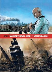 McCurry. Nowy Jork, 11 września 2001. Autor: JD Morvan, Sverine Trfoul. Dobreksiazki.pl Okładka książki McCurry. Nowy Jork, 11 września 2001