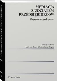 Okładka książki Mediacja z udziałem przedsiębiorców. Zagadnienia praktyczne