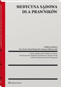 Medycyna sądowa dla prawników. Autor: Gruza Ewa, Ireneusz Sołtyszewski, Paweł Krajewski. Dobreksiazki.pl Okładka książki Medycyna sądowa dla prawników