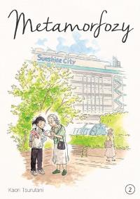 Metamorfozy. Tom 2. Autor: Kaori Tsurutani. Dobreksiazki.pl Okładka książki Metamorfozy. Tom 2