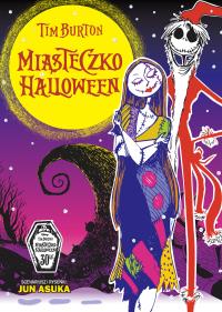 Miasteczko Halloween. Autor: Jun Asuka, Jacek Drewnowski. Dobreksiazki.pl Okładka książki Miasteczko Halloween