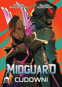 MidGuard Cudowni. Autor: Bałczewski Marcin. Dobreksiazki.pl Okładka książki MidGuard Cudowni