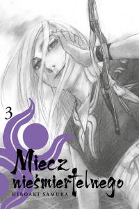 Miecz nieśmiertelnego #03. Autor: Hiroaki Samura. Dobreksiazki.pl Okładka książki Miecz nieśmiertelnego #03