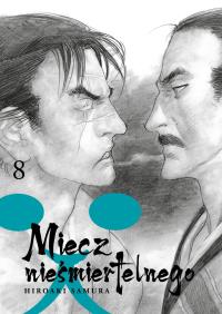 Miecz nieśmiertelnego. Tom 8. Autor: Hiroaki Samura. Dobreksiazki.pl Okładka książki Miecz nieśmiertelnego. Tom 8