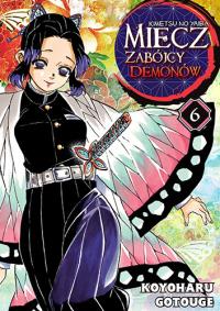 Miecz zabójcy demonów 06. Autor: Gotouge Koyoharu. Dobreksiazki.pl Okładka książki Miecz zabójcy demonów 06