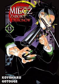 Miecz zabójcy demonów. Tom 13. Autor: Gotouge Koyoharu. Dobreksiazki.pl Okładka książki Miecz zabójcy demonów. Tom 13