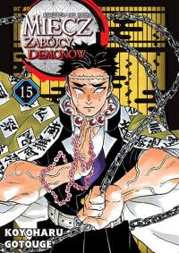 Miecz zabójcy demonów. Tom 15. Autor: Gotouge Koyoharu. Dobreksiazki.pl Okładka książki Miecz zabójcy demonów. Tom 15