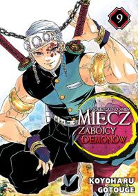 Miecz zabójcy demonów. Tom 9. Autor: Gotouge Koyoharu. Dobreksiazki.pl Okładka książki Miecz zabójcy demonów. Tom 9