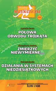Miniatury matematyczne 86. Autor: Krause Agnieszka, Mentzen Mieczysław K., Piotr Ję. Dobreksiazki.pl Okładka książki Miniatury matematyczne 86