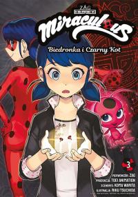 Miraculous. Biedronka i Czarny Kot. Tom 3. Autor: Koma Warita, Riku Tsuchida. Dobreksiazki.pl Okładka książki Miraculous. Biedronka i Czarny Kot. Tom 3