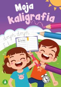 Moja kaligrafia. Autor: Monika Ślizowska. Dobreksiazki.pl Okładka książki Moja kaligrafia