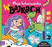 Moja kolorowanka. W bajkach. Kredka segmentowa. Autor: Kaczyńska Agata. Dobreksiazki.pl Okładka książki Moja kolorowanka. W bajkach. Kredka segmentowa