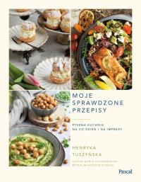 Moje sprawdzone przepisy. Pyszna kuchnia na co dzień i na imprezy. Autor: Tuszyńska Henryka. Dobreksiazki.pl Okładka książki Moje sprawdzone przepisy. Pyszna kuchnia na co dzień i na imprezy