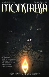 Monstressa Tom 5 Dziecko wojny. Autor: Liu Marjorie. Dobreksiazki.pl Okładka książki Monstressa Tom 5 Dziecko wojny