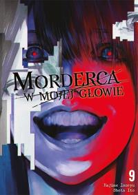 Morderca w mojej głowie. Tom 9. Autor: Hajime Inoryuu, Shouta Itou. Dobreksiazki.pl Okładka książki Morderca w mojej głowie. Tom 9
