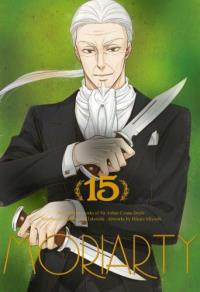 Moriarty. Tom 15. Autor: Hikaru Miyoshi, Ryousuke Takeuchi. Dobreksiazki.pl Okładka książki Moriarty. Tom 15