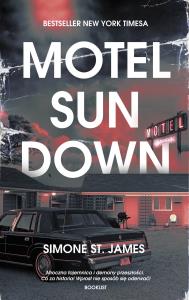 Motel Sun Down. Autor: St. James Simone. Dobreksiazki.pl Okładka książki Motel Sun Down