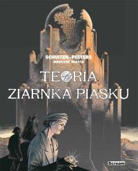 Mroczne Miasta - Teoria ziarnka piasku. Autor: Peeters Benoit, Francois Schuiten. Dobreksiazki.pl Okładka książki Mroczne Miasta - Teoria ziarnka piasku