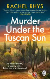 Murder Under the Tuscan Sun. Autor: Rhys Rachel. Dobreksiazki.pl Okładka książki Murder Under the Tuscan Sun