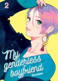 My genderless boyfriend. Tom 02. Autor: Tamekou. Dobreksiazki.pl Okładka książki My genderless boyfriend. Tom 02
