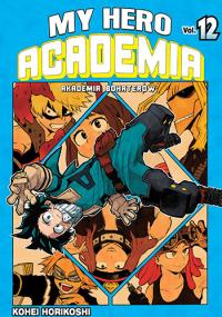 My Hero Academia 12. Autor: Horikoshi Kohei. Dobreksiazki.pl Okładka książki My Hero Academia 12