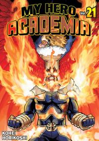 My Hero Academia 21. Autor: Horikoshi Kohei. Dobreksiazki.pl Okładka książki My Hero Academia 21