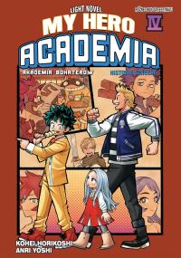My Hero Academia. Light Novel historie szkolne. Tom 4. Autor: Horikoshi Kohei, Anri Yoshi. Dobreksiazki.pl Okładka książki My Hero Academia. Light Novel historie szkolne. Tom 4