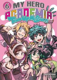 My Hero Academia Team Up Mission. Tom 6. Autor: Yoko Akiyama, Horikoshi Kohei. Dobreksiazki.pl Okładka książki My Hero Academia Team Up Mission. Tom 6