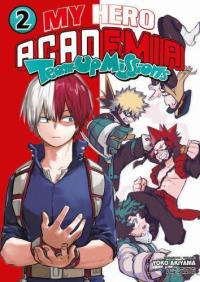 My hero academia team up missions. Tom 2. Autor: Horikoshi Kohei. Dobreksiazki.pl Okładka książki My hero academia team up missions. Tom 2
