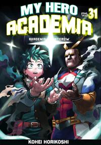 My Hero Academia. Tom 31. Autor: Horikoshi Kohei. Dobreksiazki.pl Okładka książki My Hero Academia. Tom 31