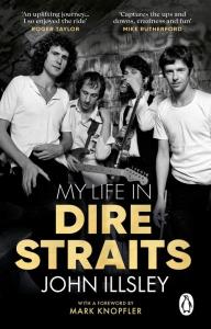 My Life in Dire Straits. Autor: Illsley John. Dobreksiazki.pl Okładka książki My Life in Dire Straits