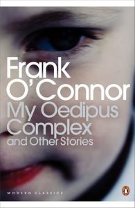 My Oedipus Complex. Autor: Oconnor Frank. Dobreksiazki.pl Okładka książki My Oedipus Complex